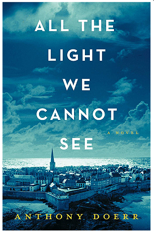 All the Light We Cannot See by Anthony Doerr